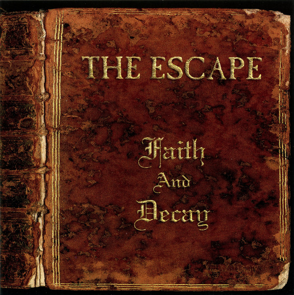 The Escape - Faith And Decay CD (USED)
