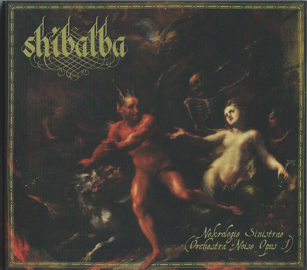 Shibalba (GR) - Nekrologie Sinistrae (Orchestra...) DIGI CD
