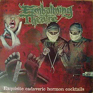 Embalming Theatre - Exquisite Cadaveric Hormon Cocktails LP(USED