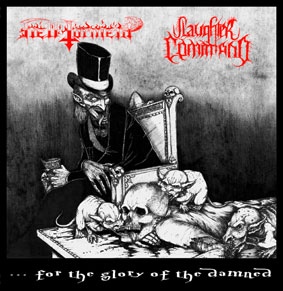 Hell Torment / Slaughter Command - ...For The Glory Of The...7''