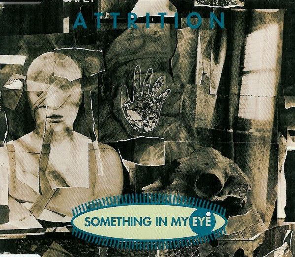 Attrition - Something In My Eye LP (USED / 1992)