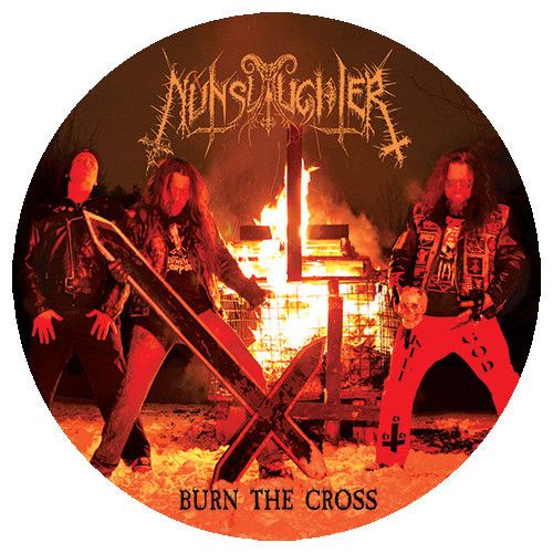 NunSlaughter - Burn The Cross PIC 7''EP