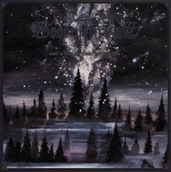 Wooden Throne - Under the Moon They Wander Until Fading Away LP
